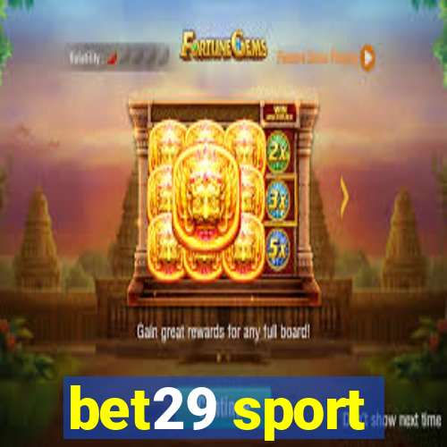 bet29 sport